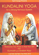 Kundalini Yoga for a Strong Nervous System by Gurmukh|Snatam Kaur