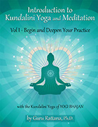 Introduction to Kundalini Yoga 1 by Guru Rattana PhD