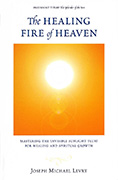 The Healing Fire of Heaven by Dr Joseph Michael Levry