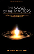 The Code of the Masters by Dr Joseph Michael Levry
