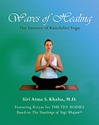Waves of Healing by Siri Atma S Khalsa MD