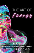The Art of Energy_ebook by Gurutej Kaur