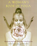A Womans Book of Yoga by Hari Kaur|Machelle M Seibel MD