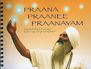 Praana Praanee Praanayam by Yogi Bhajan|Harijot Kaur Khalsa