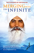 Merging with the Infinite by Yogi Bhajan|Hargopal Kaur