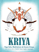 Kriya - Classic Kundalini Yoga Sets by Yogi Bhajan