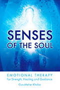 Senses of the Soul_ebook by GuruMeher Khalsa