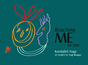 Reaching Me in Me by Yogi Bhajan|Harijot Kaur Khalsa