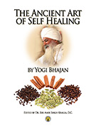 The Ancient Art of Self-Healing_ebook by Yogi Bhajan