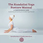 The Kundalini Yoga Posture Manual by Gurudass Kaur|Radha Kirin Kaur