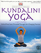 Kundalini Yoga - Unlock Your Inner Potential by Shakta Khalsa